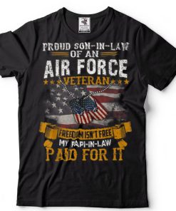 Cool Veteran Freedom Isn't Free My Papi In Law Paid For It T Shirt