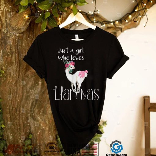 Cute Llama Just A Girl Who Loves Llamas Shirt