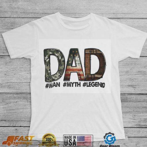 Dad Man Myth Legend Father’s Day Gift Shirt