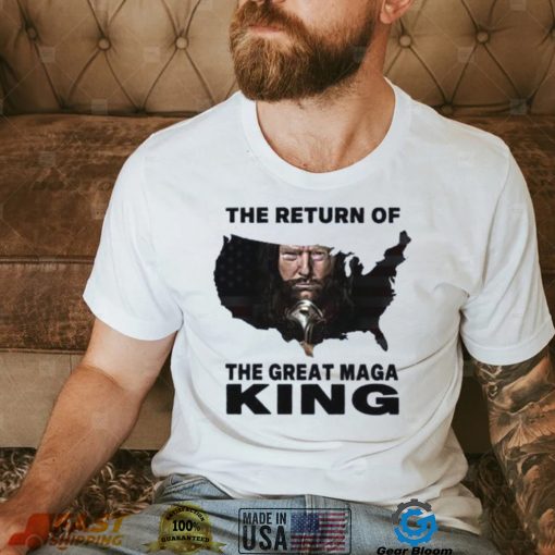 Donal Trump Map The Return Of The Great Maga King USA T Shirt