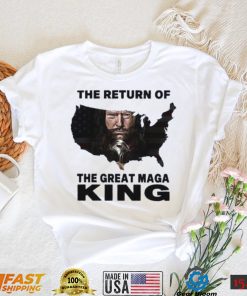 Donal Trump Map The Return Of The Great Maga King USA T Shirt