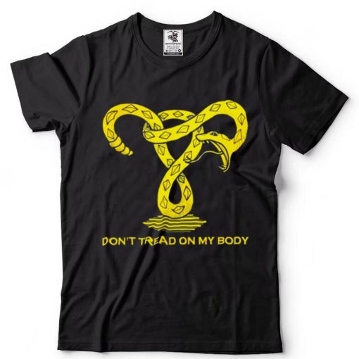 Dont tread on my body uterus pro choice feminist shirt