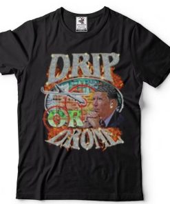 Drip Or Drone Shirt