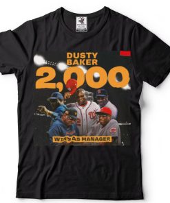 Dusty Baker Becomes The 12th Manager To Reach 2,000 Wins T Shirt