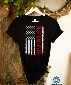 Father's day Best dad ever with US american flag T Shirt