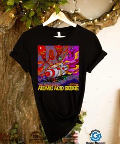 Five Dollar Justice Atomic Acid Sludge shirt