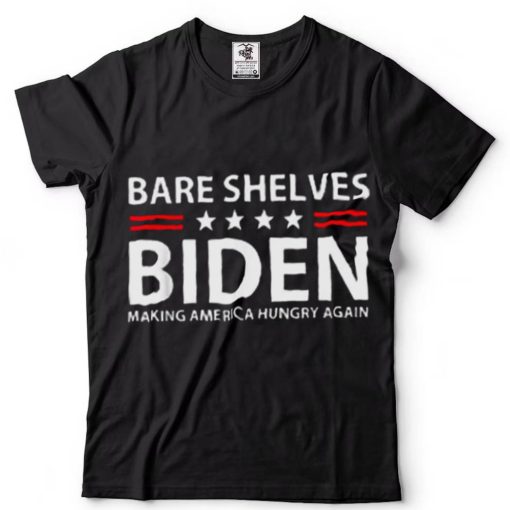 Food Shortage Joe Biden Making America Hungry Again Unisex T Shirt