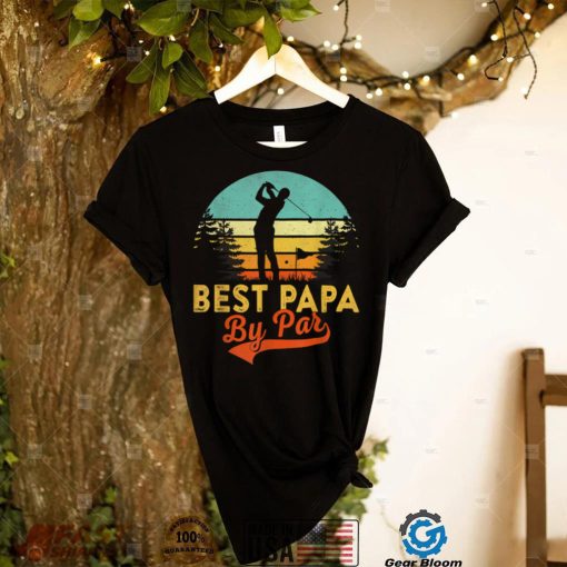 Funny Best Papa By Par Father's Day Golf Gifts Grandpa T Shirt