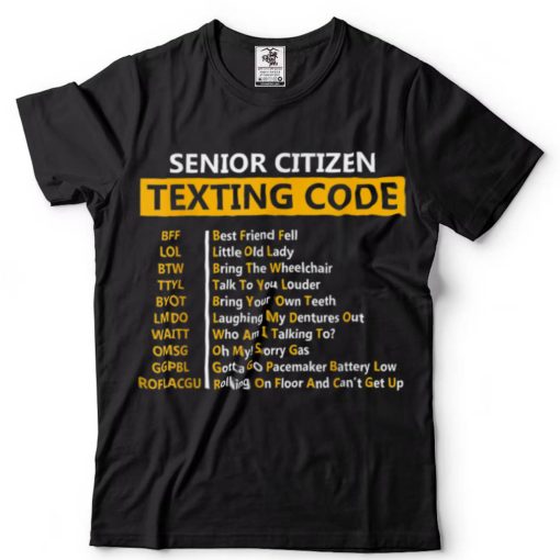 Funny Senior Citizen’s Texting Code Design Grandpa T Shirt