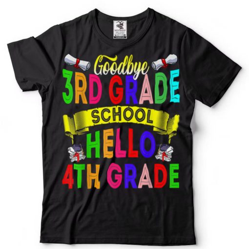 Goodbye 3rd Grade Hello 4th Grade 2022 Shirt Graduation 22 T Shirt