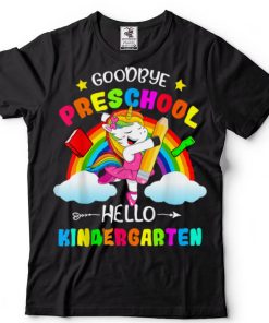 Goodbye Preschool Hello Kindergarten Unicorn Girls 2022 Grad T Shirt