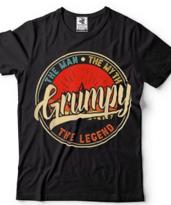 Grumpy The Man The Myth The Legend Father's Day T Shirt