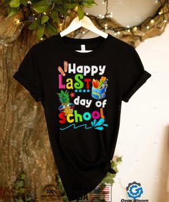 Happy Last Day Of School Teacher Student Graduation T Shirt