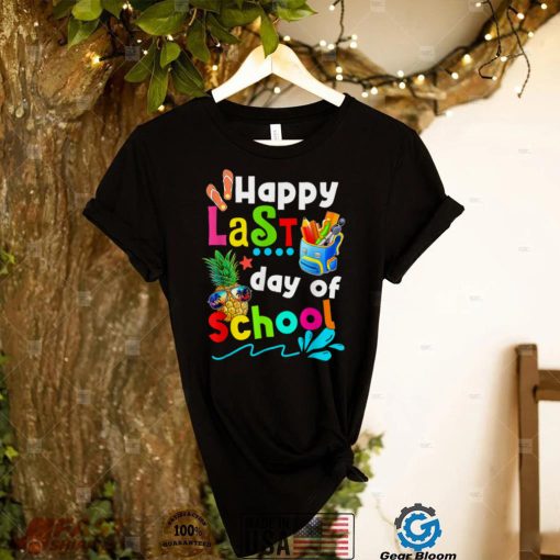 Happy Last Day Of School Teacher Student Graduation T Shirt