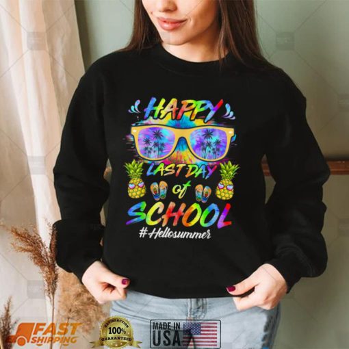Happy Last Day of School Hello Summer Students and Teachers T Shirt