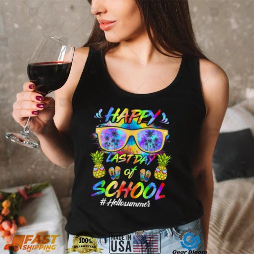 Happy Last Day of School Hello Summer Students and Teachers T Shirt