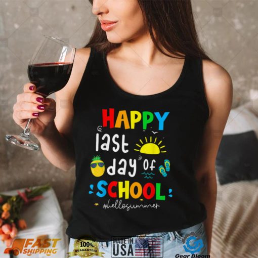 Happy Last Day of School Kids Teacher Student Graduation T Shirt