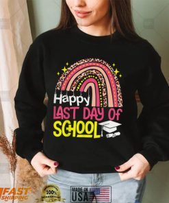 Happy Last Day of School Teacher Student Graduation Rainbow T Shirt2