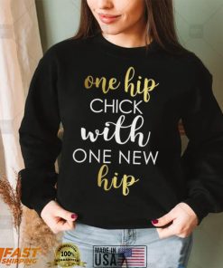 Hip Replacement Hip Chick with new Hip Shirt