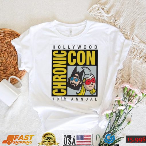 Hollywood Chronic Con 10Th Annual Shirt