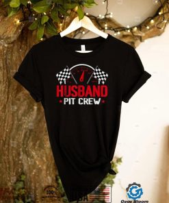 Husband Pit Crew Race Car Birthday Party Racing Family T Shirt