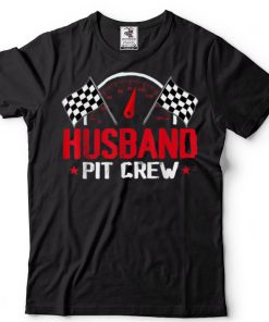 Husband Pit Crew Race Car Birthday Party Racing Family T Shirt