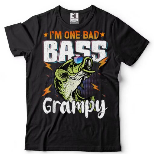 I’m One Bad Bass Grampy Bass Fishing Gift For Father’s Day T Shirt