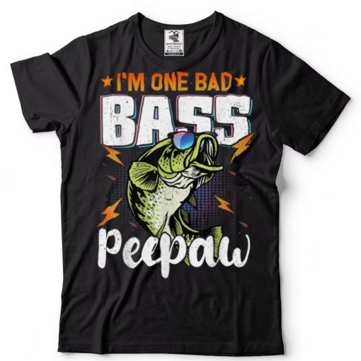 I’m One Bad Bass Peepaw Bass Fishing Gift For Father’s Day T Shirt