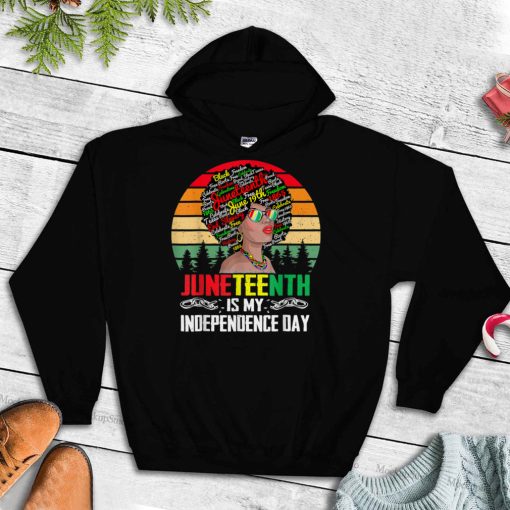 Juneteenth Is My Independence Day Black Women 4th Of July T Shirt