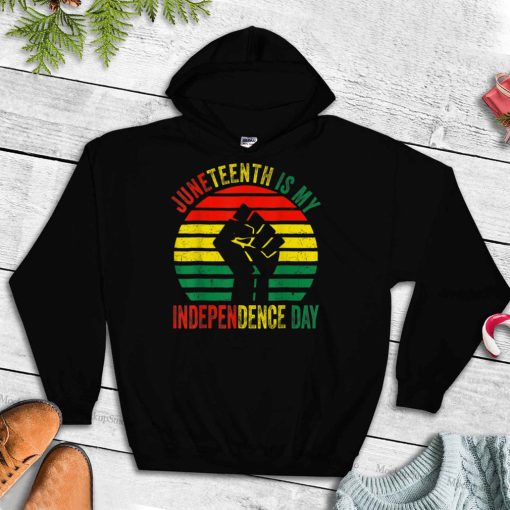 Juneteenth Is My Independence Day Celebrating Black Freedom T Shirt