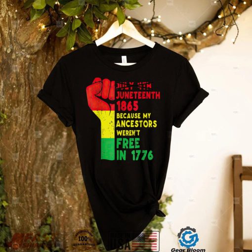 Juneteenth My Ancestors Free Black African Flag Pride Fist T Shirt