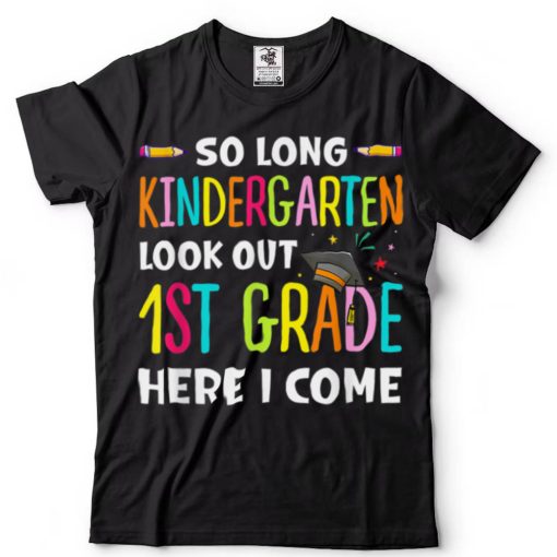 Last Day Of Kindergarten Graduation 1st Grade Reading T Shirt