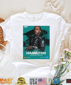 Lewis Hamilton Driver Of The Day Barcelona Spanish GP 2022 T Shirt
