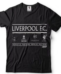 Liverpool F.C EFL Cup Emirates FA Cup UEFA Champions you’ll never walk alone 2022 Champions Shirt