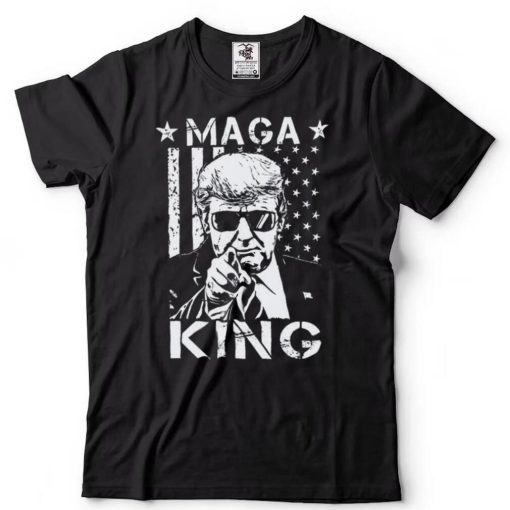 MAGA King Pro Trump  Funny Great Maga King Shirt,