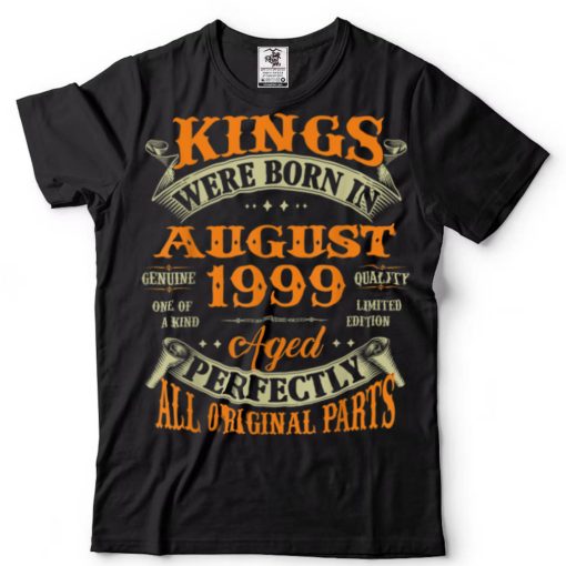 Mens 23rd Birthday Tee For Kings Born In August 1999 23 Years Old T Shirt