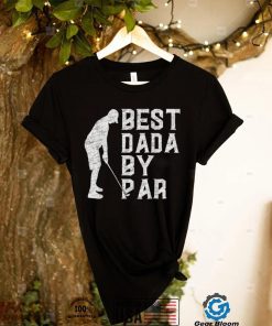 Mens Best Dada By Par Father's Day Gift Funny Golf Vintage T Shirt