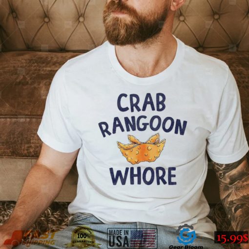 Men’s Crab rangoon whore shirt