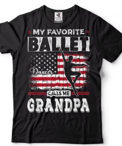 Mens Favorite Ballet Dancer Calls Me Grandpa USA Flag Fathers Day T Shirt