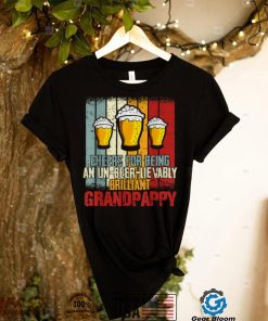 Mens Funny Drink Cheers For Being Un Beer Lievably Grandpappy T Shirt