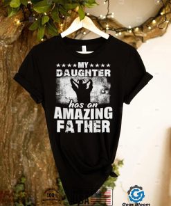 Mens Gift For Fathers Day Tee My Daughter Has Amazing Father T Shirt
