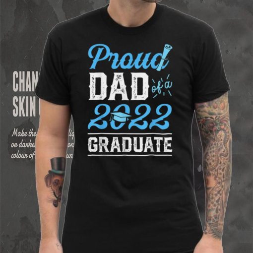 Mens Graduation Proud Dad Of A 2022 Graduate Senior Father’s Day T Shirt