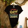 Mens Grandpa Shirt For Men Funny Fathers Day Retired Grandpa T Shirt