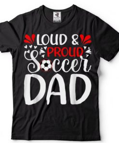 Mens Proud Soccer Dad Soccer Player Father’s Day T Shirt