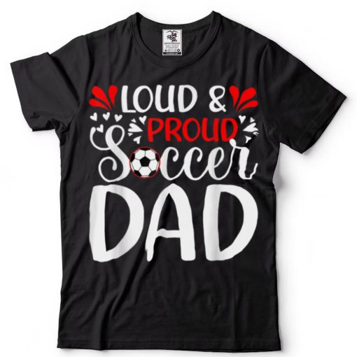 Mens Proud Soccer Dad Soccer Player Father’s Day T Shirt