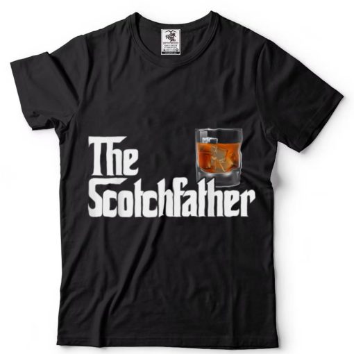 Mens The Scotchfather Scotch Father Dad Father’s Day T Shirt