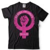 My Body My Choice Shirt Pro Choice Feminism Women’s Rights T Shirt