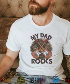 My Dad Rocks Father's Day Gift Shirt