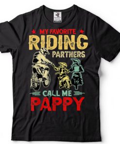 My Favorite Riding Partners Call Me Pappy Funny Father's Day T Shirt