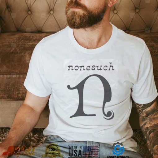 Nonesuch Logo T Shirt